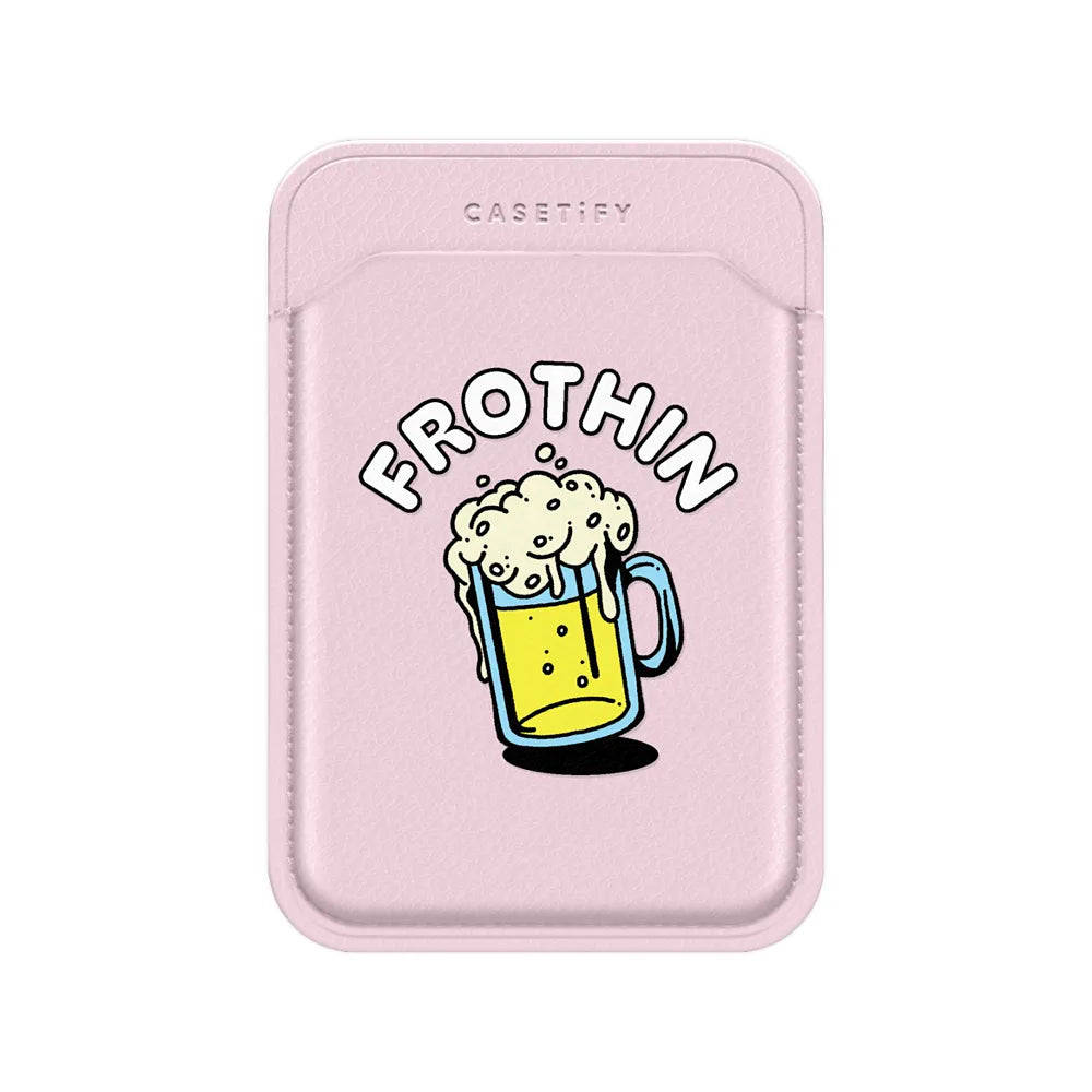 Frothin 2