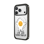 Live Life Sunny Side Up
