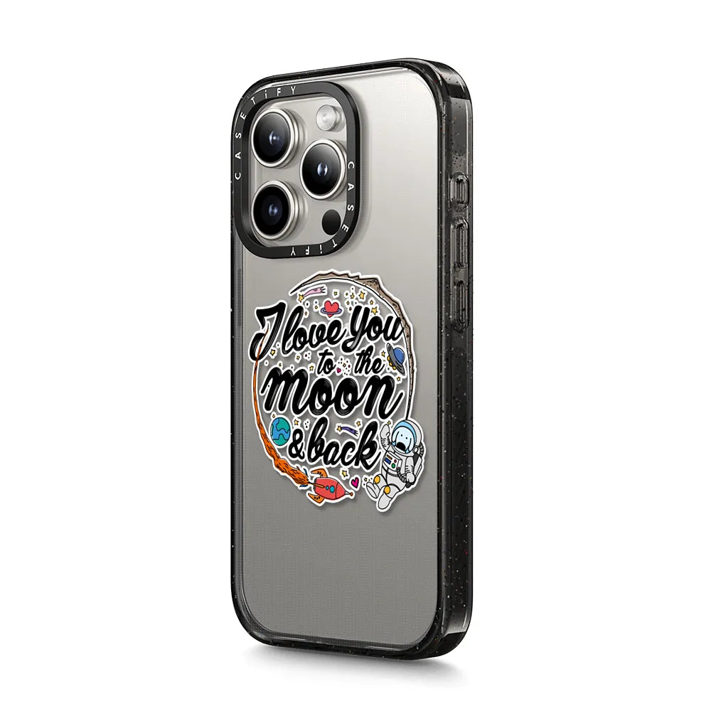 I Love You to the Moon & Back Case
