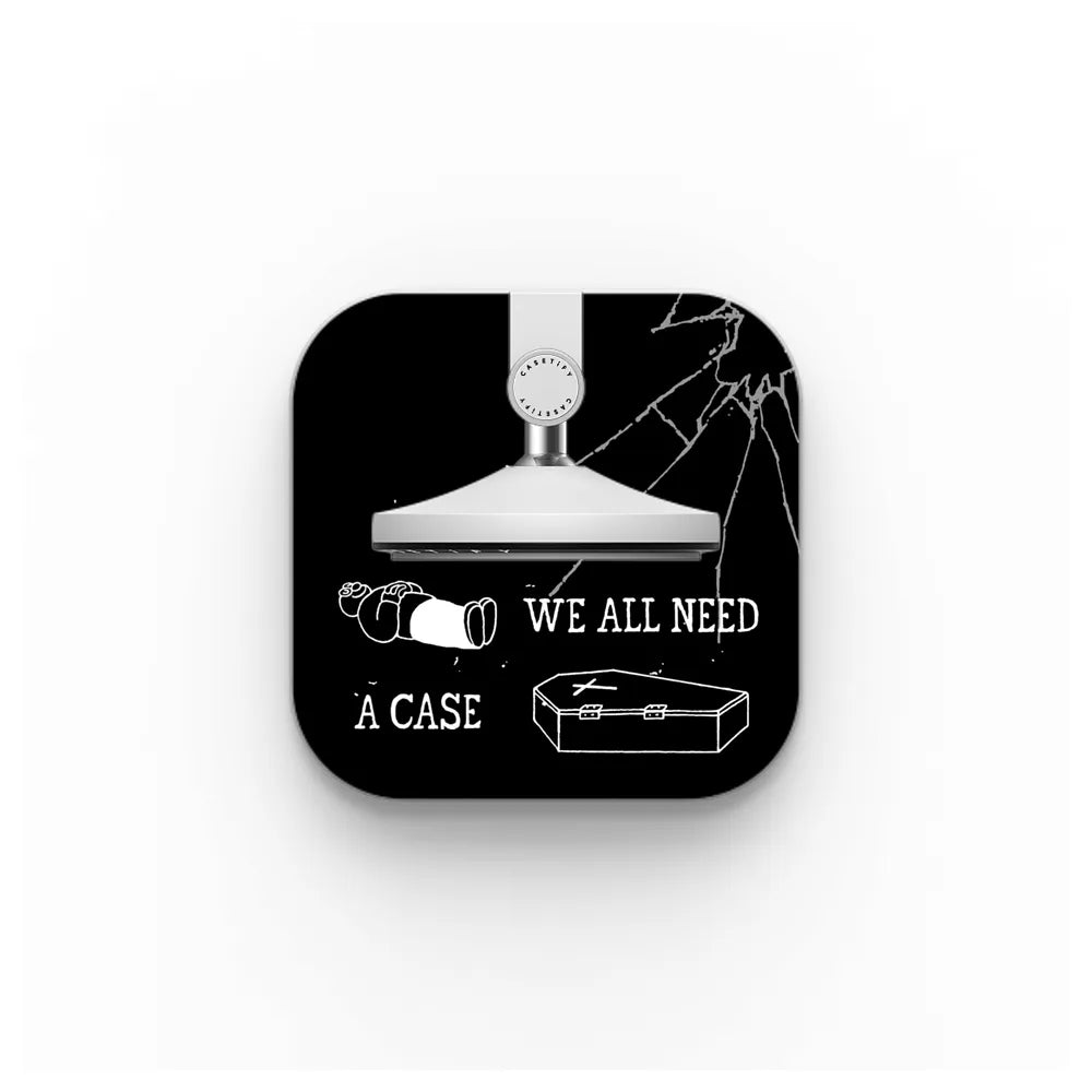 We Need a Case
