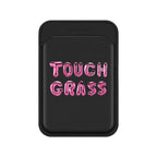 Touch Grass